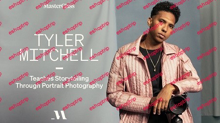 MasterClass Tyler Mitchell Teaches Storytelling Through Portrait Photography