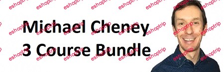 Michael Cheney 3 Course Bundle