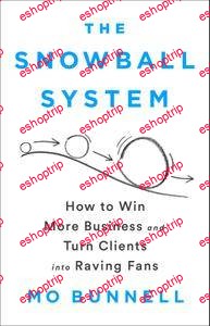 Mo Bunnell The Snowball System