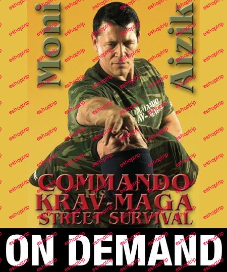 Moni Aizik Commando Krav Maga Street Survival