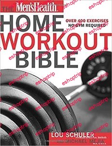 The Mens Health Home Workout Bible