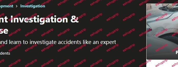 Complete Accident Investigation Assessment Course