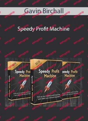 Gavin Birchall Speedy Profit Machine NOT FULL