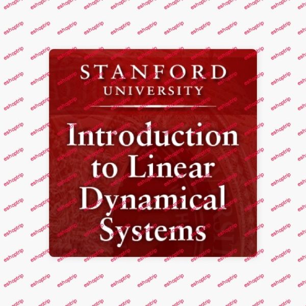 Introduction to Linear Dynamical System Prof.Stephen Boyd