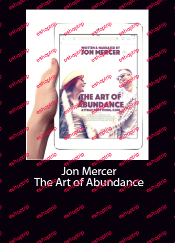 Jon Mercer The Art of Abundance