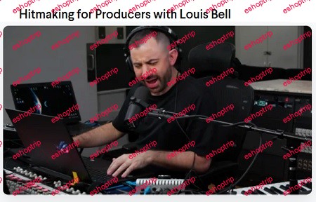 Monthly Hitmaking for Producers with Louis Bell