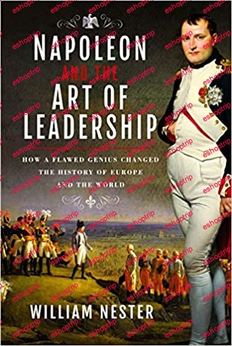 Napoleon and the Art of Leadership