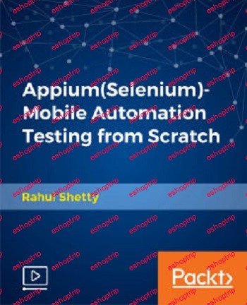 Packt AppiumSelenium Mobile Automation Testing from Scratch