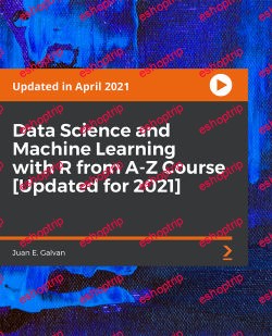 Packt Data Science and Machine Learning With R From a z Course Updated for 2021 Proper