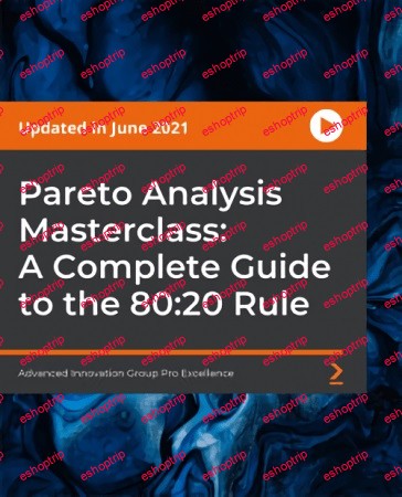 Pareto Analysis Masterclass A Complete Guide to the 80 20 Rule