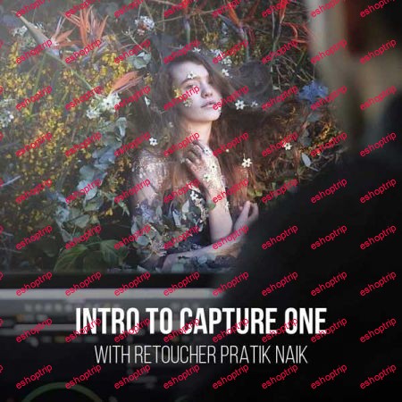 RGGEDU ProEDU Introduction to Capture One with Pratik Naik