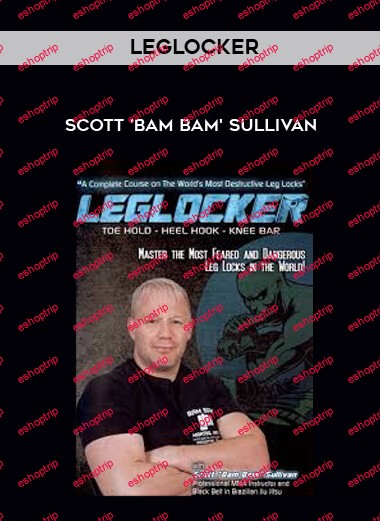 Scott Bam Bam Sullivan Leglocker