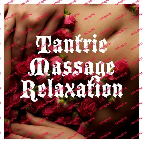 Spa Music Zone Tantric Massage Relaxation Sensual Spa Music 2021