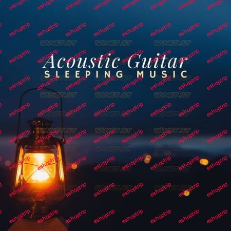 Various Artists Acoustic Guitar Sleeping Music 2021