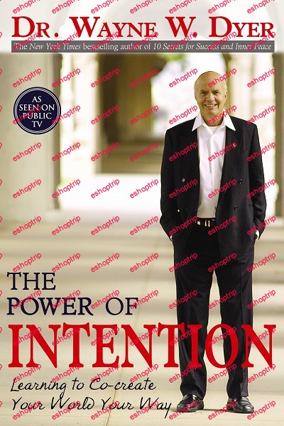 Wayne Dyer Power of Intention