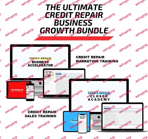 Alex Rocha The Ultimate Credit Repair Business Growth Bundle