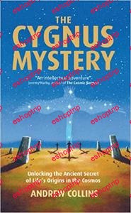 Andrew Collins The Cygnus Mystery