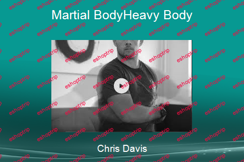 Chris Davis Martial Body Heavy Body