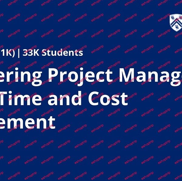 Coursera Engineering Project Management Scope Time and Cost Management