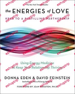 Donna Eden David Feinstein The Energies of Love