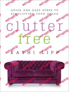 Kathi Lipp Clutter Free