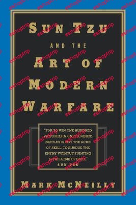 Mark McNeilly Sun Tzu and the Art of Modern Warfare