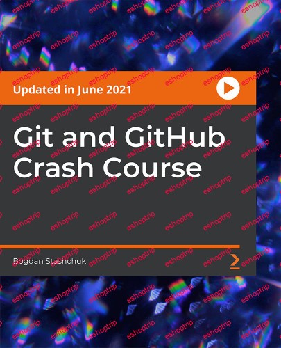 Packt Git and GitHub Crash Course