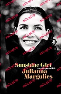 Sunshine Girl An Unexpected Life