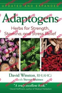 Adaptogens Herbs for Strength Stamina and Stress Relief 2nd Edition