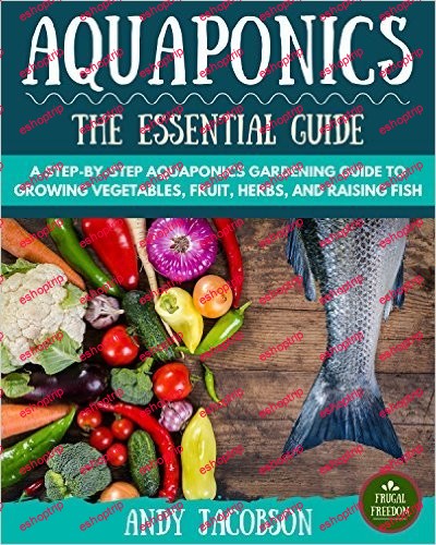 Aquaponics The Essential Aquaponics Guide