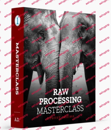 August Dering RAW Processing Masterclass