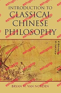 Bryan W. Van Norden Introduction to Classical Chinese Philosophy