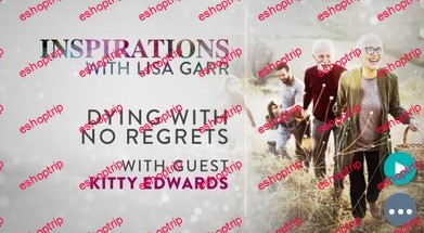 Dying with No Regrets with Kitty Edwards