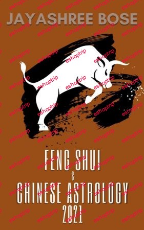 Feng Shui Chinese Astrology 2021