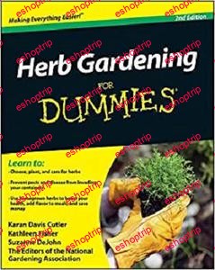 Herb Gardening For Dummies 2nd edition