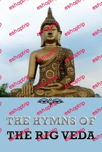 Jazzybee Verlag Hrsg. The Hymns of the Rigveda