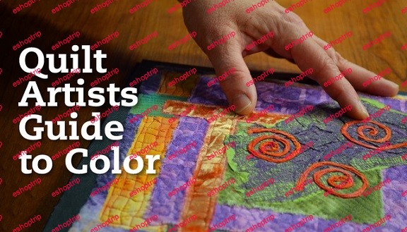 Quilt Artists Guide to Color