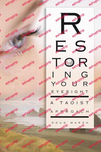 Restoring Your Eyesight A Taoist Approach