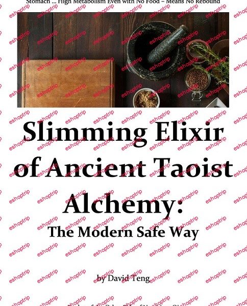 Slimming Elixir of Ancient Taoist Alchemy The Modern Safe Way Weight Loss Version of Book 8