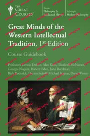 TTC Video Great Minds of the Western Intellectual Tradition 1st Edition