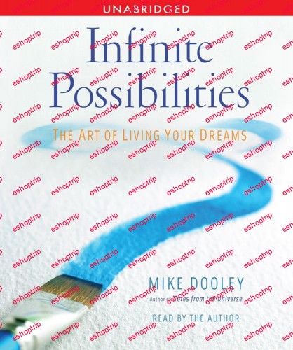 The Art of Living Your Dreams with Mike Dooley