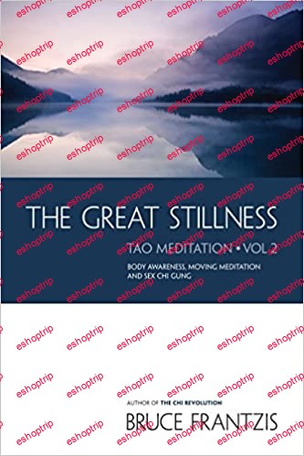 The Great Stillness The Water Method of Taoist Meditation Series