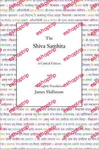 The Shiva Samhita A Critical Edition and an English Translation