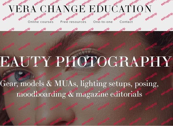 Beauty Photography Course by Vera Change