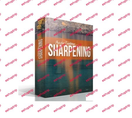 Blake Rudis Photoshop Foundations Sharpening