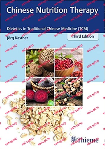 Chinese Nutrition Therapy Dietetics in Traditional Chinese Medicine TCM