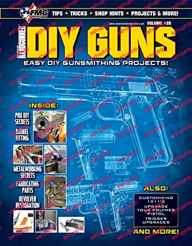 DIY GUNS Easy DIY Gunsmithing Projects