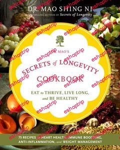 Dr. Maos Secrets of Longevity Cookbook Eating for Health Happiness and Long Life