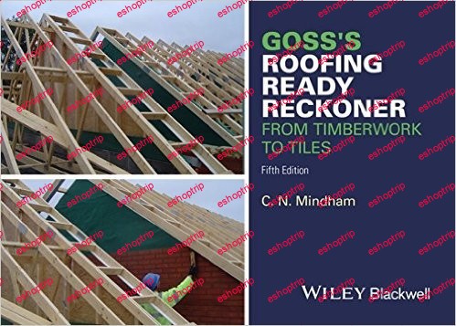 Gosss Roofing Ready Reckoner From Timberwork to Tiles 5th Edition