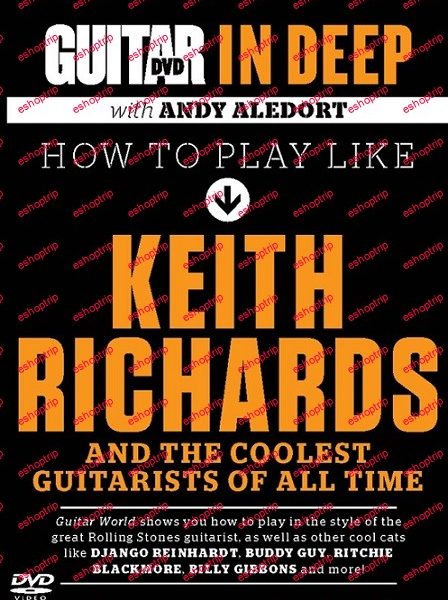 Guitar World In Deep How to Play Like Keith Richards